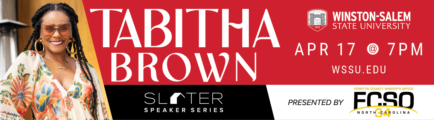 Tabitha Brown, Slater Speaker Series, WSSU, April 17 @ 7pm, WSSU.edu, presented by Forsyth County Sheriff's Office
