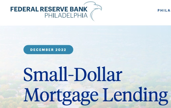 Federal Reserve Bank of Philadelphia, Small Dollar Mortgage Lending